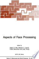 Aspects of Face Processing /
