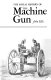 The social history of the machine gun /