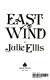 East wind /
