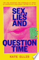 Sex, lies and question time /