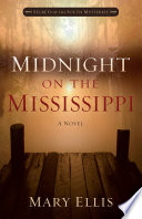 Midnight on the Mississippi : a novel /