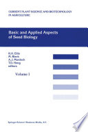 Basic and Applied Aspects of Seed Biology : Proceedings of the Fifth International Workshop on Seeds, Reading, 1995 /