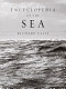 Encyclopedia of the sea /