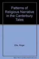Patterns of religious narrative in The Canterbury tales /
