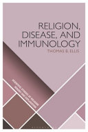 Religion, disease, and Immunology /