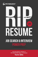 Rip the resume : job search & interview power prep /