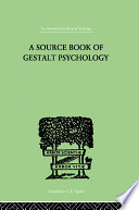 A Source Book Of Gestalt Psychology.