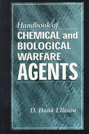 Handbook of chemical and biological warfare agents /