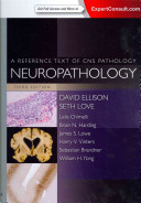 Neuropathology : a reference text of CNS pathology.