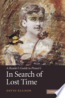 A reader's guide to Proust's In search of lost time /