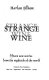 Strange wine : fifteen new stories from the nightside of the world /