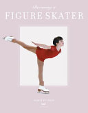 Becoming a figure skater /