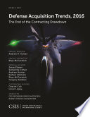 Defense acquisition trends, 2016 : the end of the contracting drawdown /