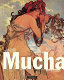 Mucha : the triumph of art nouveau /