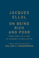 On being rich and poor : Christianity in a time of economic globalization /
