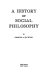 A history of social philosophy /
