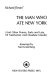 The man who ate New York (and other poems, early and late, of Manhattan and Ossabaw Islands) /