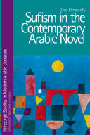 Sufism in the contemporary arabic novel /
