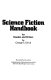 Science fiction handbook : for readers and writers /
