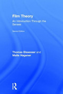 Film theory : an introduction through the senses /