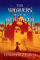 The weavers of Alamaxa /