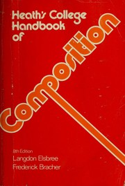 Heath's college handbook of composition /