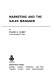 Marketing and the sales manager /