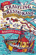The traveling restaurant : Jasper's voyage in three parts : a novel for children /