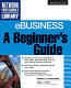 eBusiness : a beginner's guide /