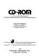 CD-ROM : an annotated bibliography /