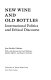 New wine and old bottles : international politics and ethical discourse /