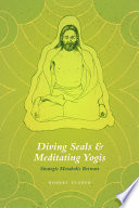 Diving seals and meditating yogis : strategic metabolic retreats /