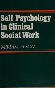 Self psychology in clinical social work /