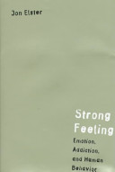 Strong feelings : emotion, addiction, and human behavior /
