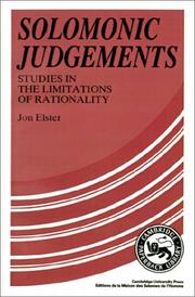 Solomonic judgements : studies in the limitations of rationality /