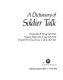 A dictionary of soldier talk /