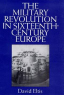 The military revolution in sixteenth-century Europe /