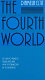 The fourth world /