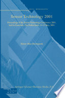 Sensor Technology 2001 : Proceedings of the Sensor Technology Conference 2001, held in Enschede, the Netherlands 14-15 May, 2001 /