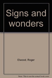 Signs and wonders.