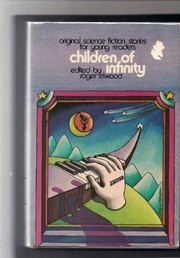 Children of infinity ; original science fiction stories for young readers /