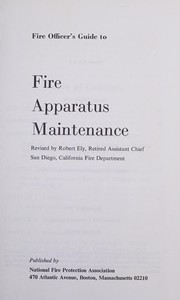 Fire officer's guide to fire apparatus maintenance /