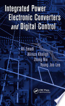 Integrated power electronic converters and digital control /