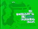 Ed Emberley's Big green drawing book.