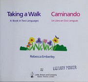 Taking a walk : a book in two languages = Caminando : un libro en dos lenguas /