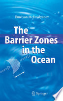 The barrier zones in the ocean /