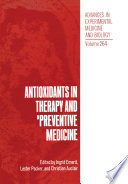 Antioxidants in Therapy and Preventive Medicine /