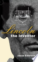 Lincoln the inventor /