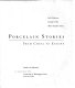 Porcelain stories : from China to Europe /