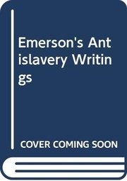 Emerson's antislavery writings /